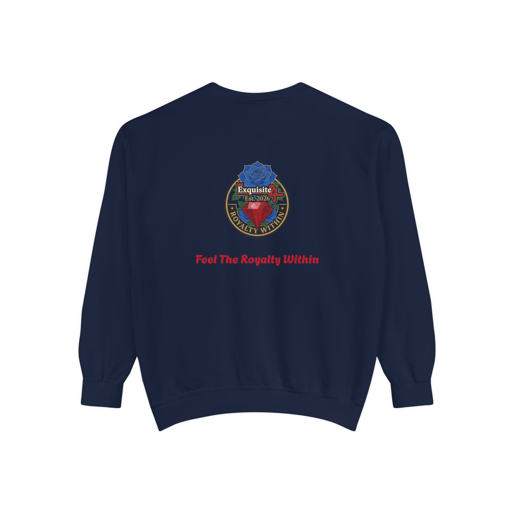 Exquisite 'Feel The Royalty Within' Sweatshirt — Crown Emblem Garment-Dyed Crewneck