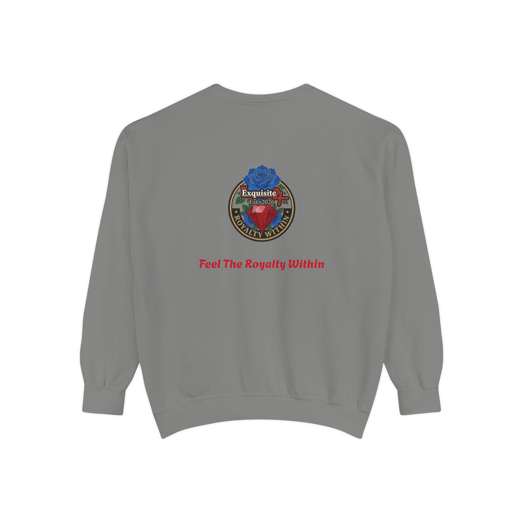 Exquisite 'Feel The Royalty Within' Sweatshirt — Crown Emblem Garment-Dyed Crewneck