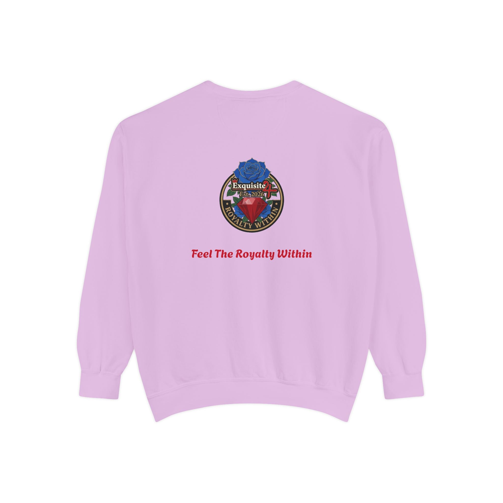 Exquisite 'Feel The Royalty Within' Sweatshirt — Crown Emblem Garment-Dyed Crewneck