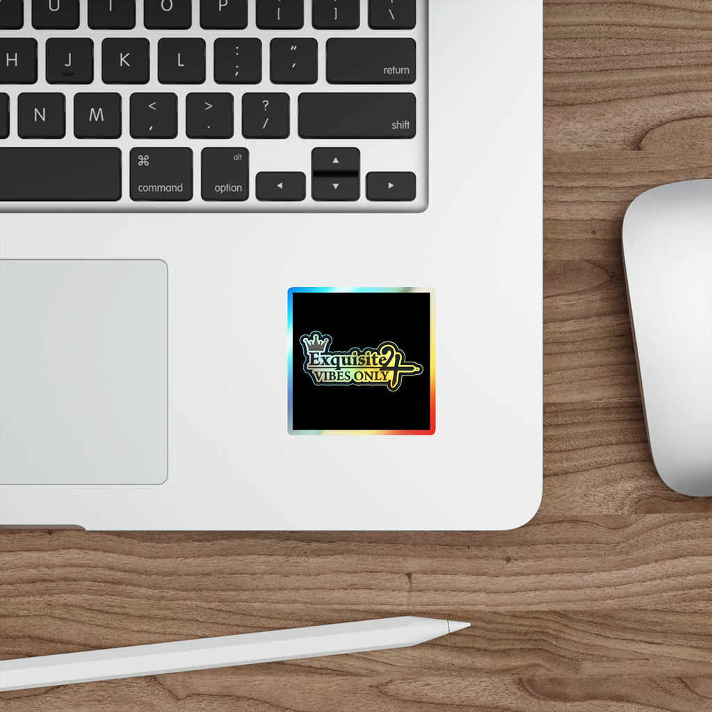 Holographic Die-Cut Sticker — "Exquisite 24 Vibes Only"