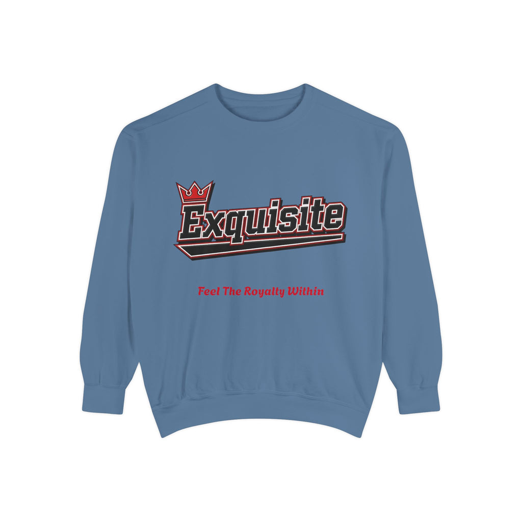 Exquisite 'Feel The Royalty Within' Sweatshirt — Crown Emblem Garment-Dyed Crewneck