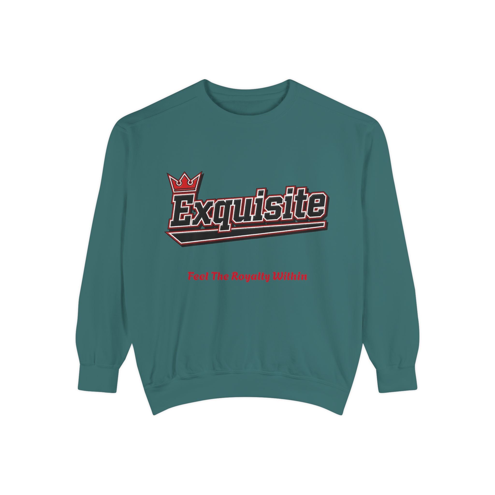 Exquisite 'Feel The Royalty Within' Sweatshirt — Crown Emblem Garment-Dyed Crewneck