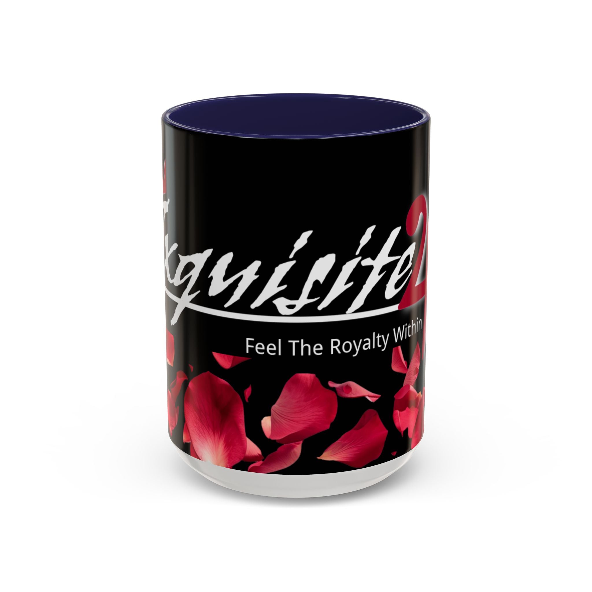 Exquisite 24 Rose Coffee Mug — 'Feel The Royalty Within' (11/15oz)