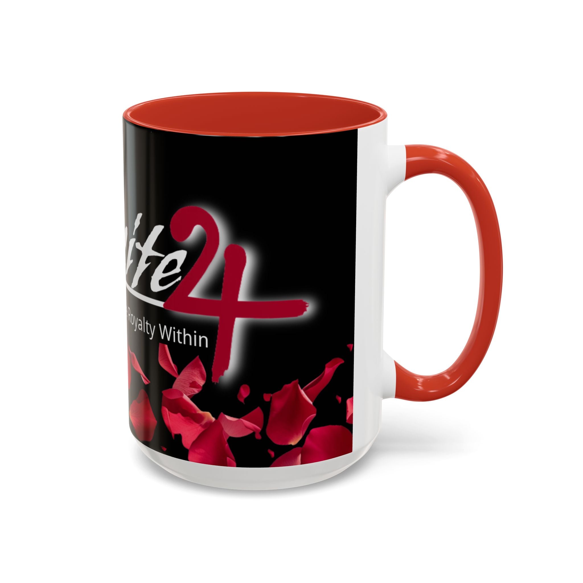 Exquisite 24 Rose Coffee Mug — 'Feel The Royalty Within' (11/15oz)
