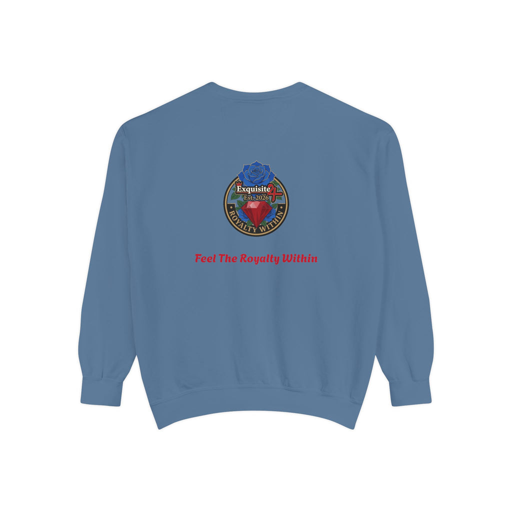 Exquisite 'Feel The Royalty Within' Sweatshirt — Crown Emblem Garment-Dyed Crewneck