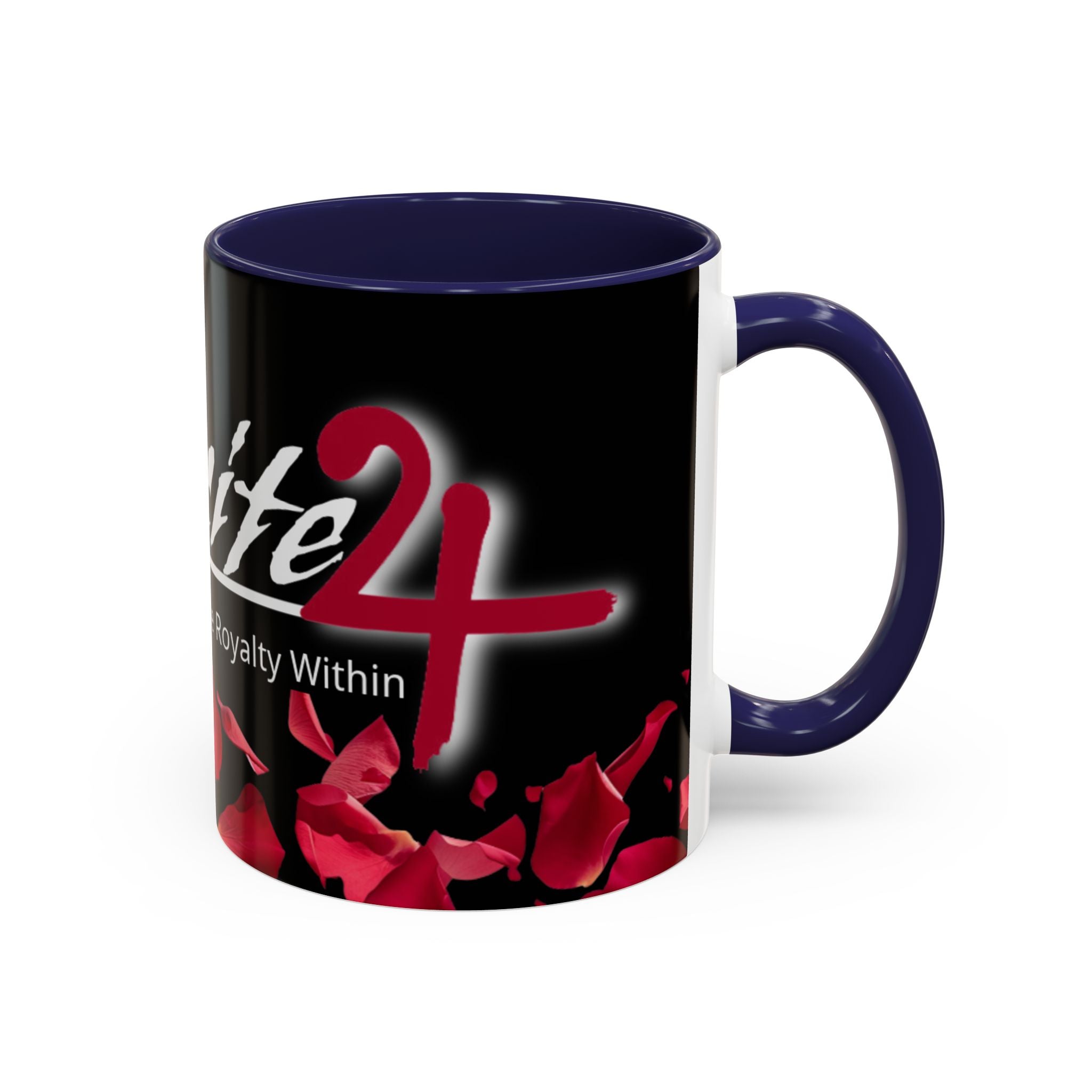 Exquisite 24 Rose Coffee Mug — 'Feel The Royalty Within' (11/15oz)