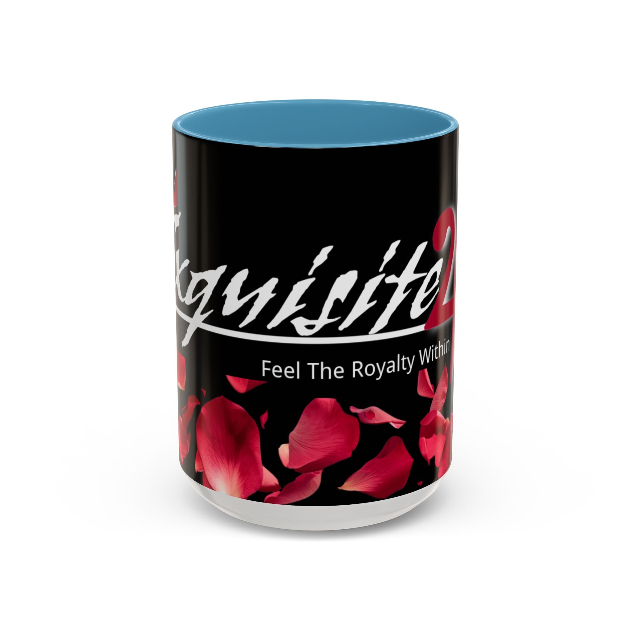Exquisite 24 Rose Coffee Mug — 'Feel The Royalty Within' (11/15oz)