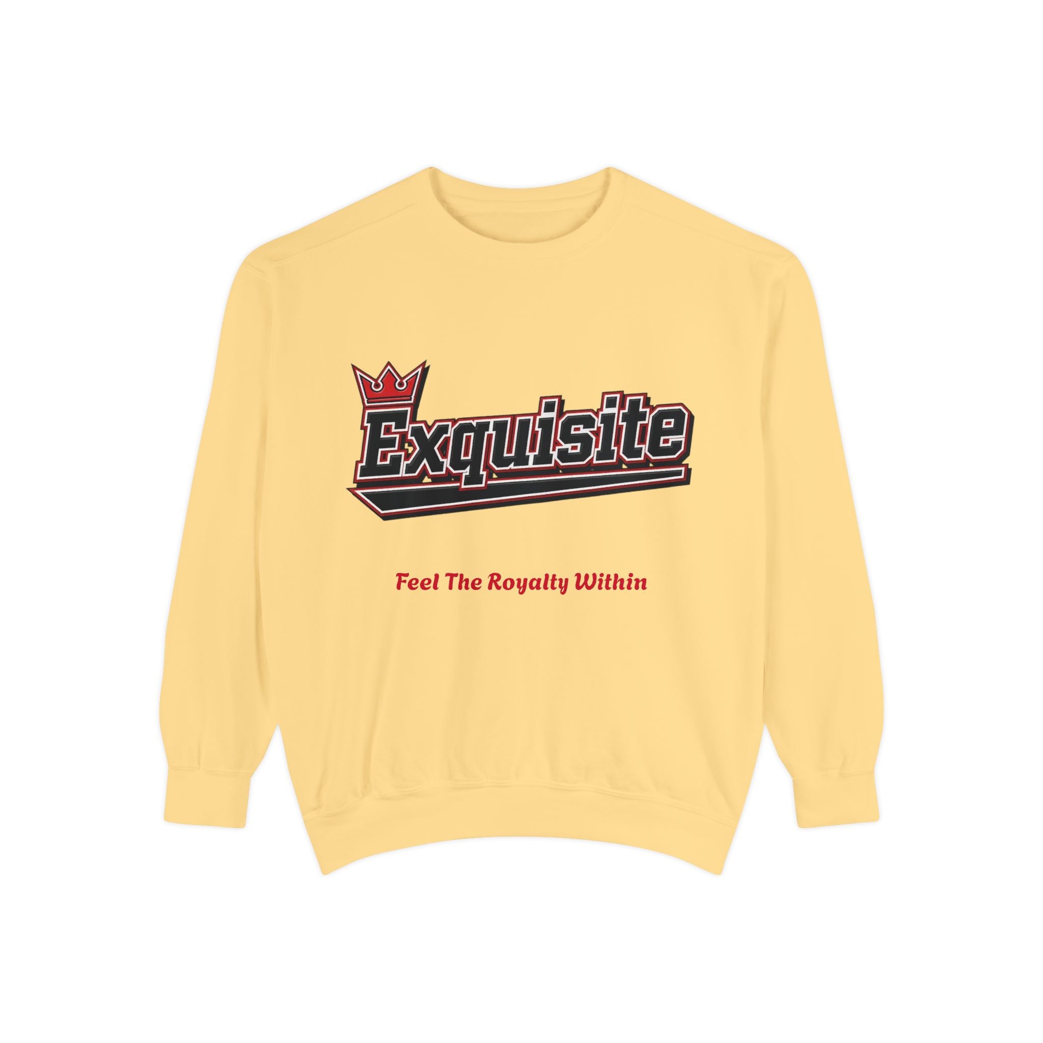Exquisite 'Feel The Royalty Within' Sweatshirt — Crown Emblem Garment-Dyed Crewneck