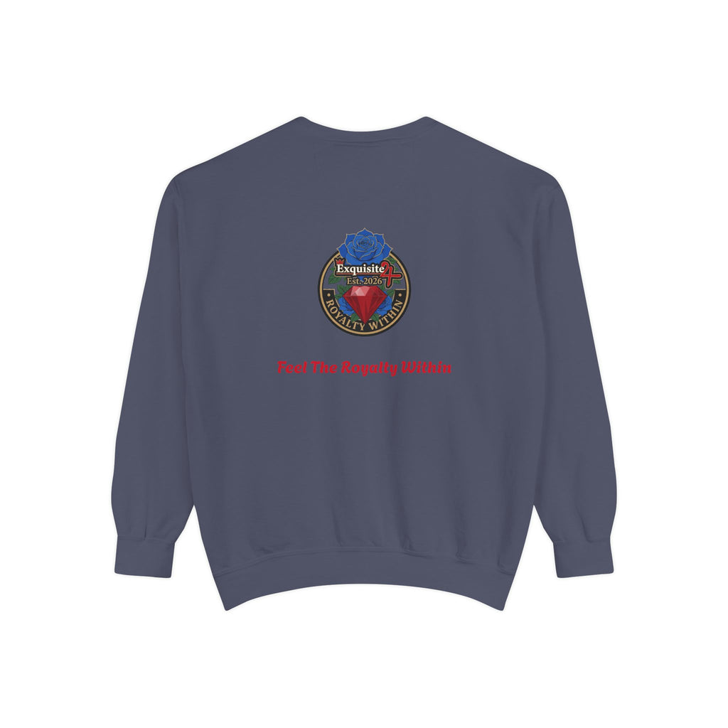 Exquisite 'Feel The Royalty Within' Sweatshirt — Crown Emblem Garment-Dyed Crewneck